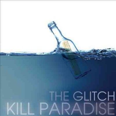 Kill Paradise - Glitch (CD)