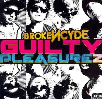 Brokencyde - Guilty Pleasurez (CD)