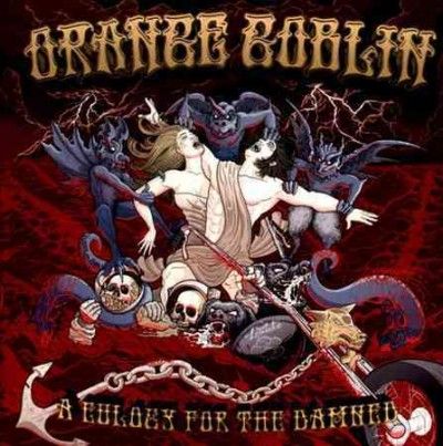 Orange Goblin - Eulogy For The Damned (CD)