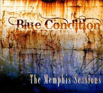 Blue Condition - Memphis Sessions (CD)
