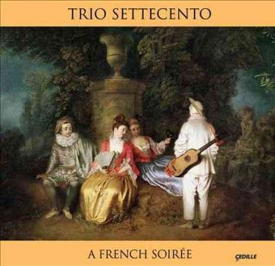 Trio Settecento - French Soiree (CD)