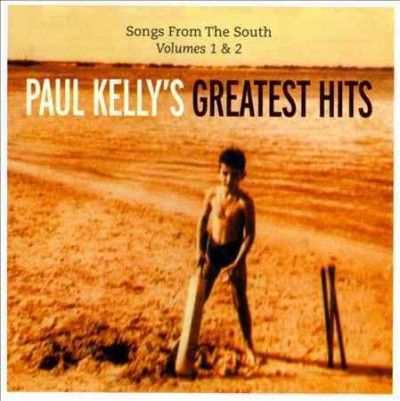Paul Kelly - Songs From The South (CD)