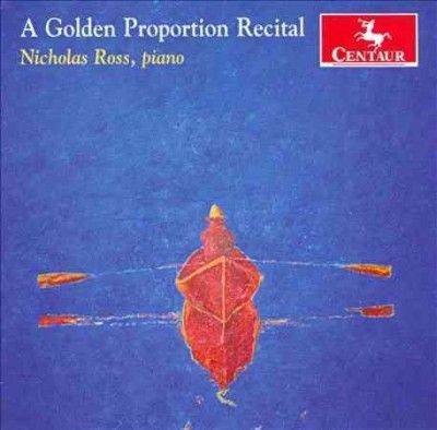 Nicolas Ross - Golden Proportion Recital (CD)