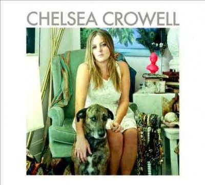 Chelsea Crowell - Chelsea Crowell (CD)