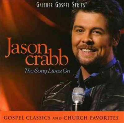 Jason Crabb - Song Lives On (CD)