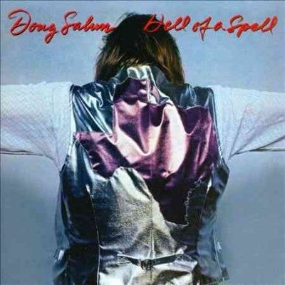 Doug Sahm - Hell Of A Spell (CD)