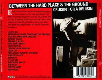 Michael Bloomfield - Between The Hard Place &amp; The Ground A (CD)