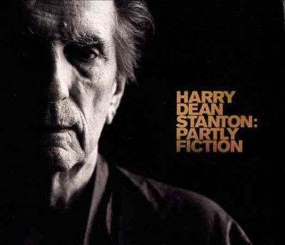 Harry Dean Stanton - Partly Fiction (CD)