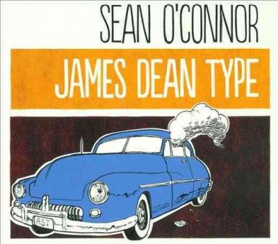 Sean O'connor - James Dean Type (CD)