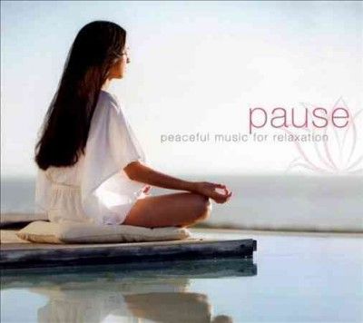 Pause:Peaceful Music for Relaxation - (Import CD)