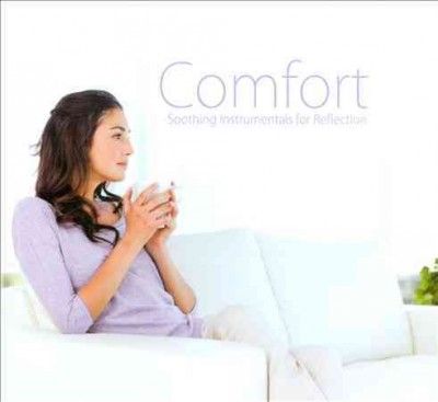 Comfort:Soothing Instrumentals for Re - (Import CD)