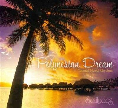 Polynesian Dream:Natural Island Rhyth - (Import CD)