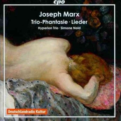 Hyperion Trio - Marx: Trio Phantasie; Lieder (CD)