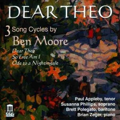 Brian Zeger - Moore: Dear Theo 3 Song Cycles (CD)