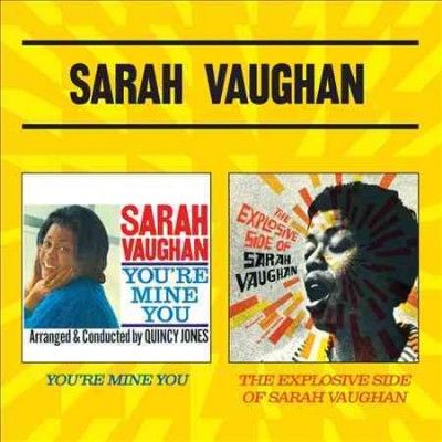 You're Mine You/The Explosive Side of Sarah Vaughan (CD / Album)