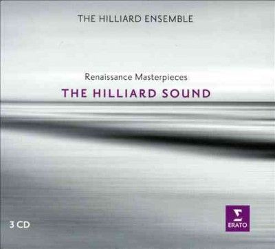 Hilliard Ensemble - Hilliard Sound: Renaissance Masterpiec (CD)