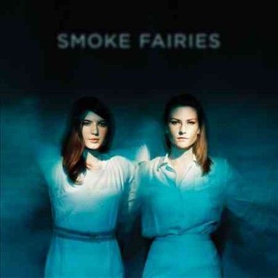 Smoke Fairies (CD / Album)