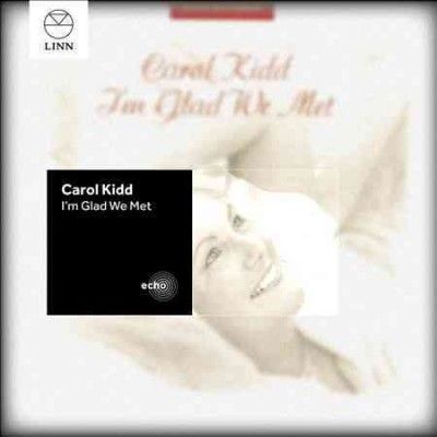 Carol Kidd - I'm Glad We Met (CD)