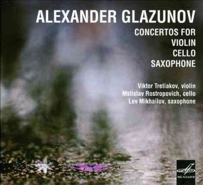 Alexander Glazunov: Concertos for Violin, Cello, Saxophone (CD / Album)
