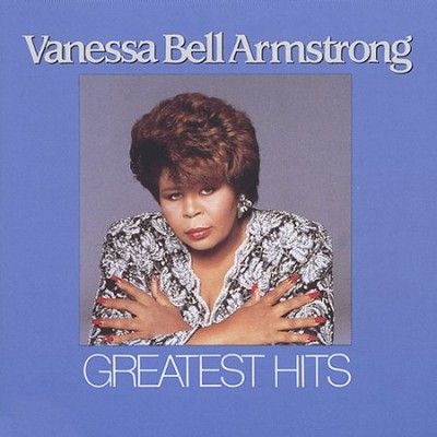Vanessa B Armstrong - Vanessa Bell Armstrong: Greatest Hits (CD)