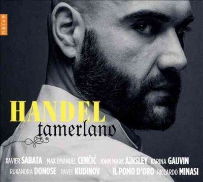 Xavier Sabata - Handel: Tamerlano (CD)