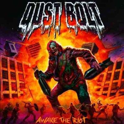 Dust Bolt - Awake The Riot (CD)