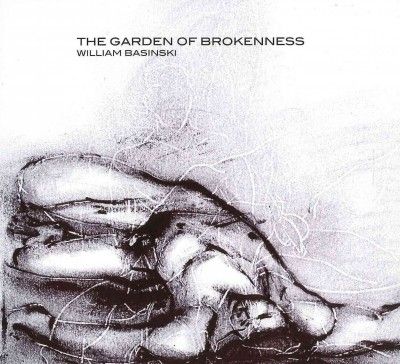 William Basinski - Garden Of Brokenness (CD)