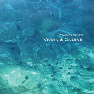 William Basinski - Vivian &amp; Ondine (CD)