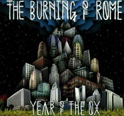 Burning Of Rome - Year Of The Ox (CD)