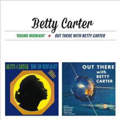 Betty Carter - Around Midnight/out There With Betty (CD)