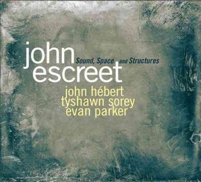 John Escreet - Sound Shapes And Structures (CD)