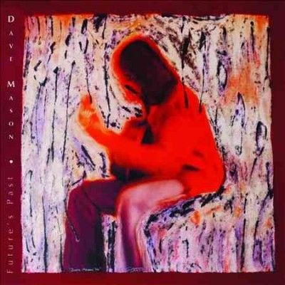 Dave Mason - Future's Past (CD)