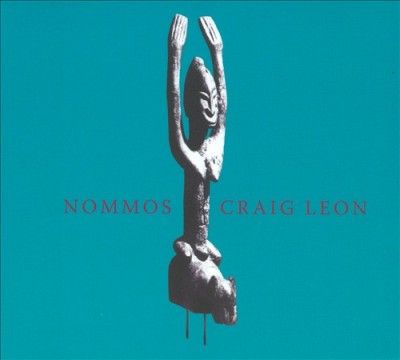 Craig Leon - Nommos (CD)
