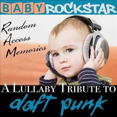 Baby Rockstar - Lullaby Renditions Of Daft Punk: Rando (CD)