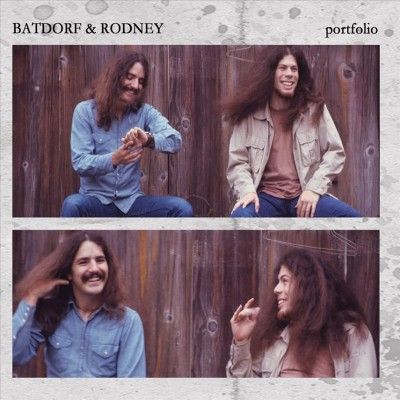 Batdorf &amp; Rodney - Batdorf &amp; Rodney: Portfolio (CD)