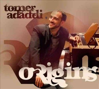 Tomer Adaddi - Origins (CD)