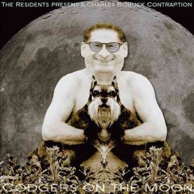 Charles Bobuck - Residents Present: Codgers On The Moon (CD)