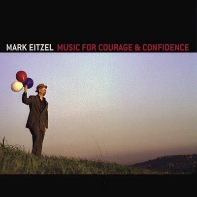 Music For Courage And Confidence (CD)