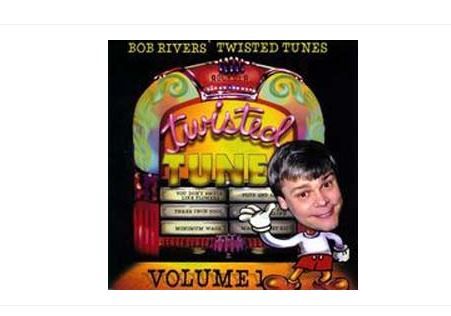 Bob Rivers - Best Of Twisted Tunes - Vol 1 (CD)