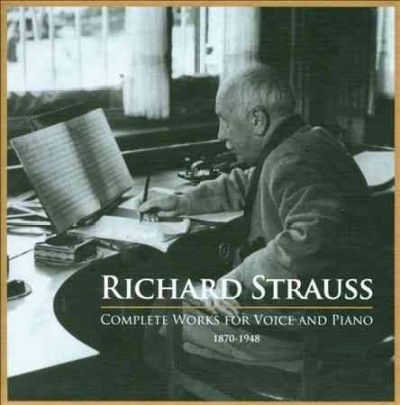 Richard Strauss: Complete Works for Voice and Piano (CD / Box Set)