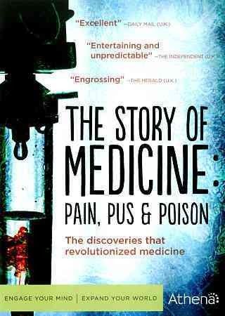 Story of Medicine:Pain Pus and Poiso - (Region 1 Import DVD)