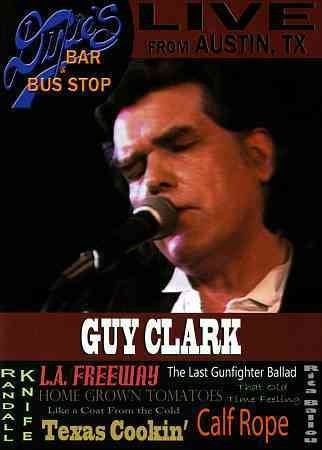 Guy Clark: Live from Dixie's Bar and Bus Stop(DVD)