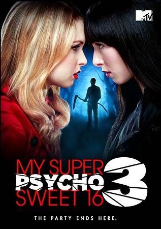 My Super Psycho Sweet 16 Part 3 - (Region 1 Import DVD)