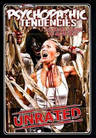 Psychopathic Tendencies: Sick, Twisted, Perverse &amp; Sadistic Tales