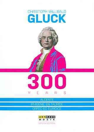 Gluck: 300 Years