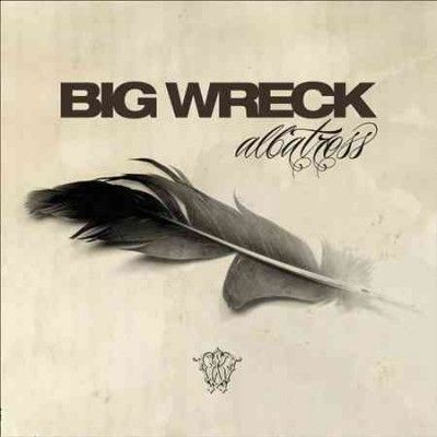 Big Wreck - Albatross (CD)