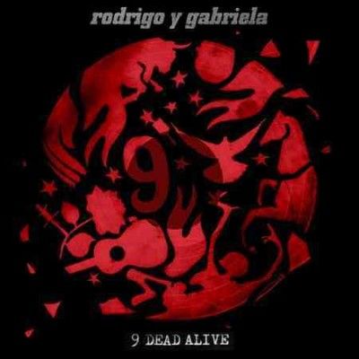 Rodrigo Y Gabriela - 9 Dead Alive (CD)