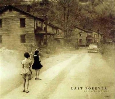 Last Forever - No Place Like Home (CD)