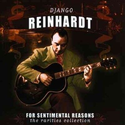 Django Reinhardt - For Sentimental Reasons: Rarities Coll (CD)
