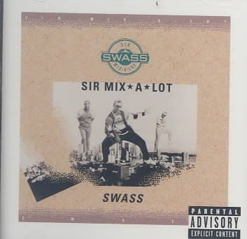 Sir Mix - A - Lot - Swass (CD)